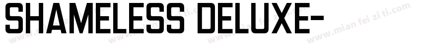 Shameless Deluxe字体转换